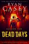 [Dead Days 10] • Dead Days · Season Ten